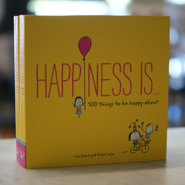 Happiness Is... | 500 Things to Be Happy About