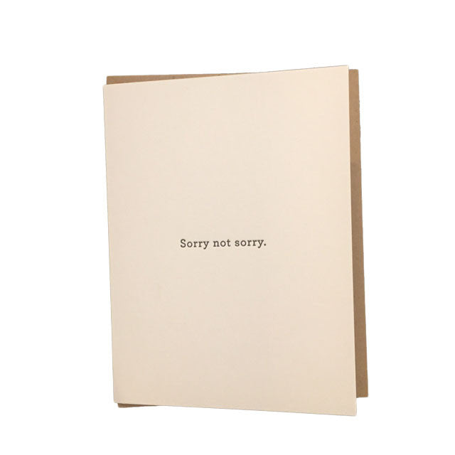 Sorry Not Sorry Card