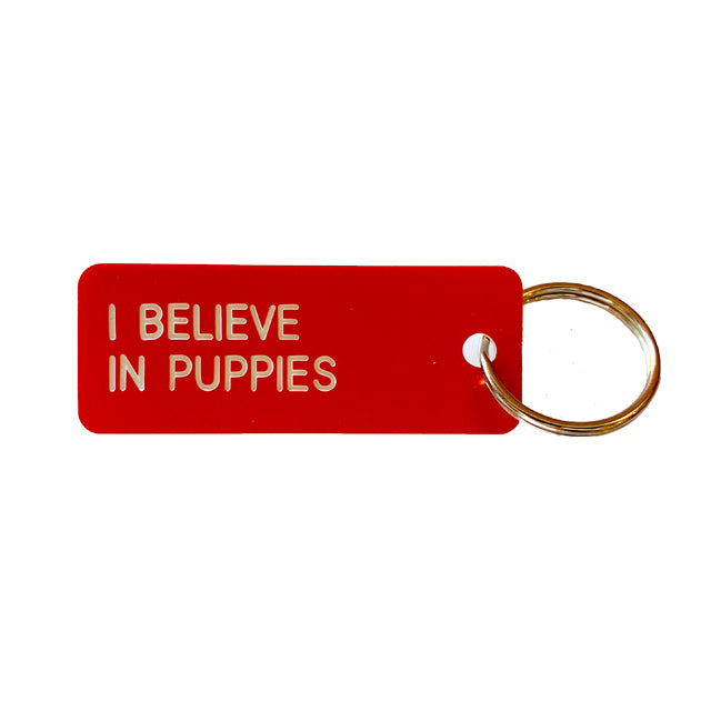 Keytag | I Believe in Puppies