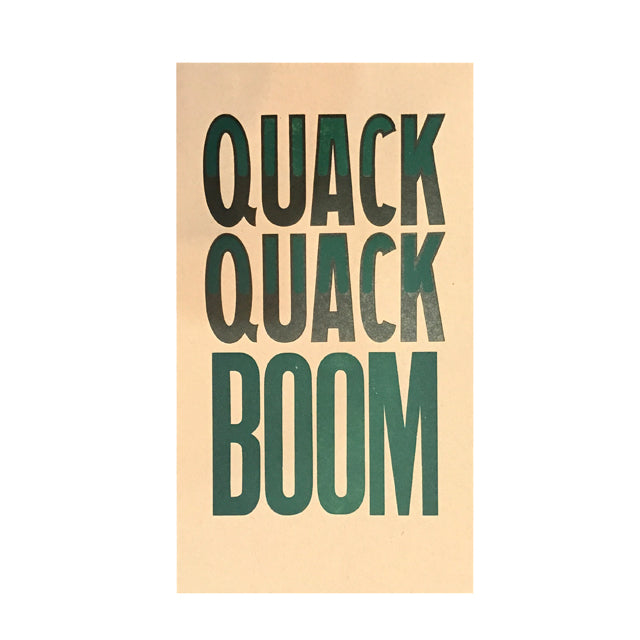 Quack Quack Print | Green - Domestic Domestic