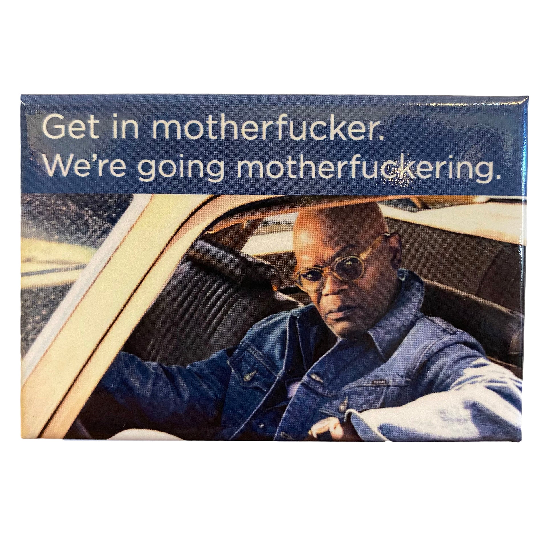 Samuel L Jackson Magnet - Domestic Domestic