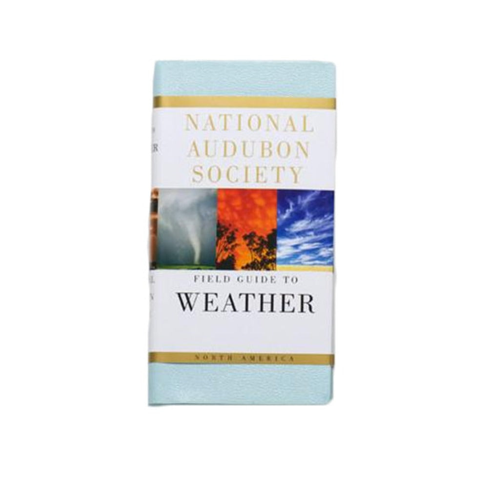 National Audubon Society Field Guide to Weather